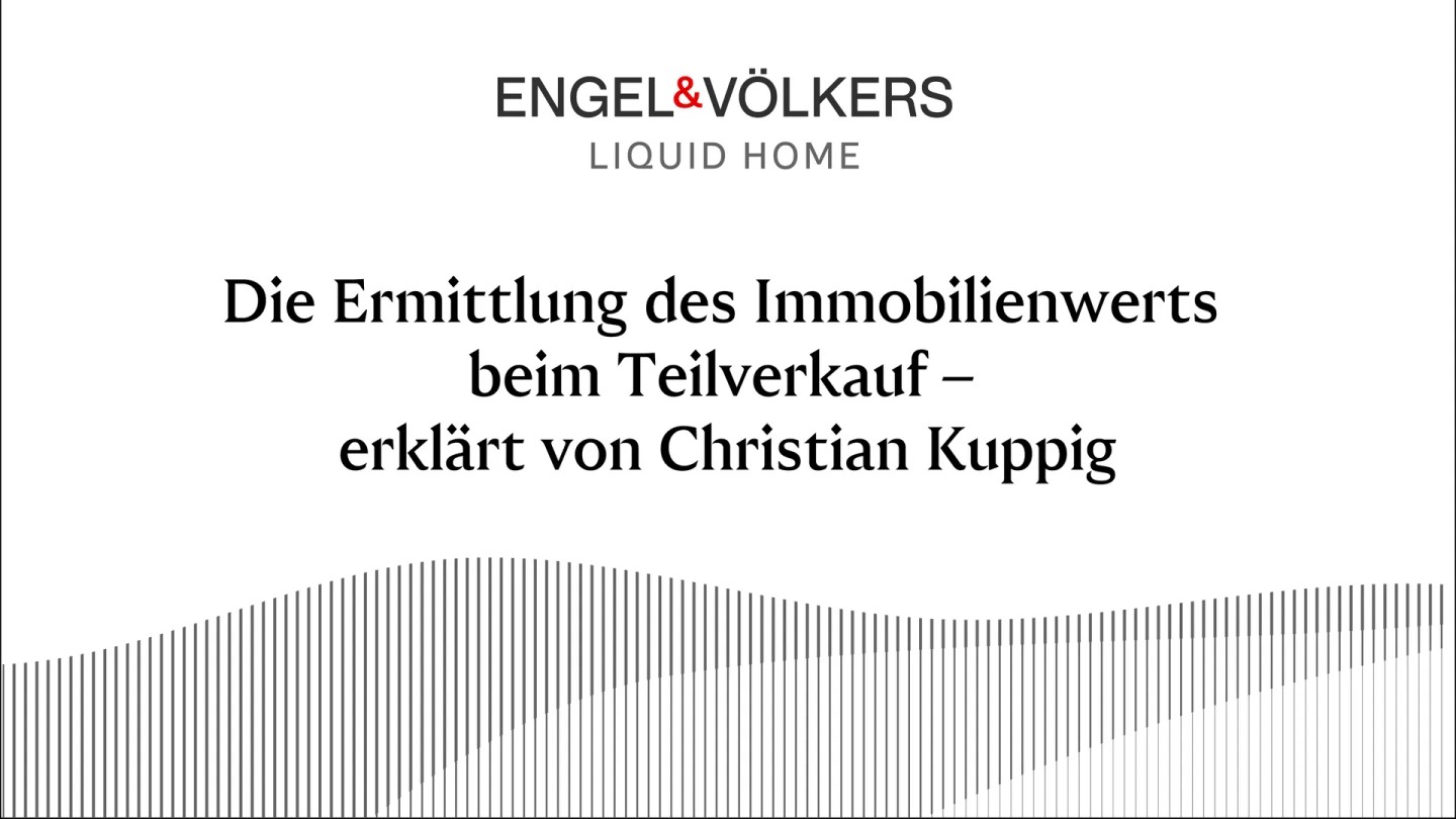 Ein Thumbnail von einem Video bei dem es darum geht, dass Christian Kuppig die Ermittlung des Immobilienwerts  beim Teilverkauf von Engel & Völkers LiquidHome erklärt.